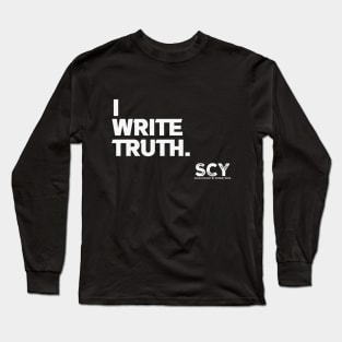 I WRITE TRUTH Long Sleeve T-Shirt